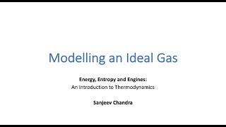 33 Modelling an Ideal Gas [upl. by Norty]