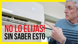 ⭐️ 9 Consejos que NO conocías para Elegir ❄️ AIRES ACONDICIONADOS Split sin Equivocarse [upl. by Anuait]