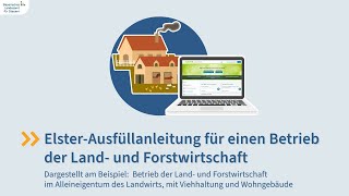 Bayerische Grundsteuer – Betrieb der Land und Forstwirtschaft ElsterVersion [upl. by Niram969]