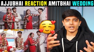 Desi Gamers Wedding  Amit Bhai Ki Shadi  Ajjubhai reaction  Youtubers Reaction on Amitbhai Shadi [upl. by Anuahsat]