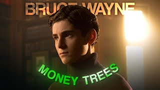 4K Gotham Bruce Wayne「Edit」 Money Trees [upl. by Nosila]