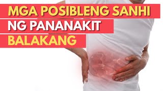 MGA POSIBLENG SANHI NG PANANAKIT NG BALAKANG  UROLOGIST DR JOSEPH LEE EXPLAINS [upl. by Aehcim723]