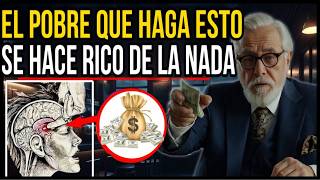 15 Cosas que los Ricos Hacen y los Pobres No Secretos para Alcanzar la Riqueza [upl. by Narual147]