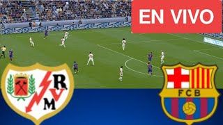 🔴EN VIVO Rayo Vallecano vs Barcelona  LaLiga 2425  Partido en vivo hoy eFootball [upl. by Naerda]