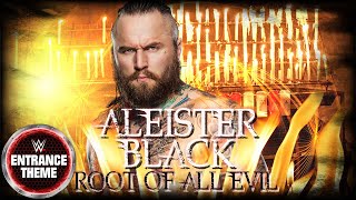 Aleister Black 2017  quotRoot of All Evilquot WWE NXT Entrance Theme [upl. by Ellene267]