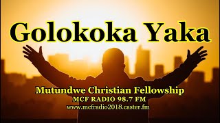 MCF Radio Golokoka Yaka With Pastor Ivan Matovu 25July2024 [upl. by Nwahsid]