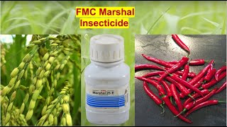 FMC Marshal  Insecticide  Carbosulfan 25 EC  Rice  Chilli  Complete and Accurate information [upl. by Gerik]