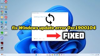 FIXED Windows update error 0xc1900104 [upl. by Edmond]