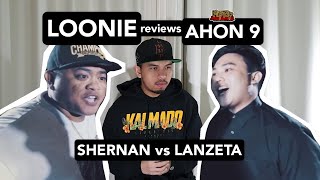 LOONIE  BREAK IT DOWN Rap Battle Review E70  AHON 9 SHERNAN vs LANZETA [upl. by Holtorf]