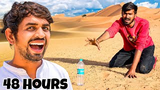 MRINDIANHACKER Challenge Us To Survive 48 Hours In Desert 🏜️  आखिर हमारे साथ ये क्या हो गया 😭 [upl. by Bausch]