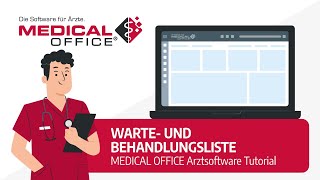 Warte und Behandlungsliste Tutorial  MEDICAL OFFICE Arztsoftware [upl. by Hogan]