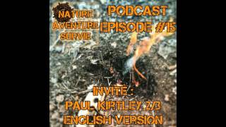 Episode 15  Paul Kirtley 23 ENGLISH VERSION [upl. by Yrailih]