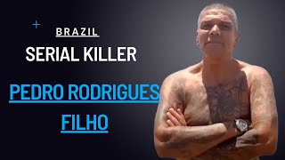 Pedro Rodrigues Filho Exposed The Horrifying True Story [upl. by Ellinger]