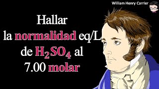 Hallar la concentración normal eqL de H2SO4 al 700 molar [upl. by Valery]