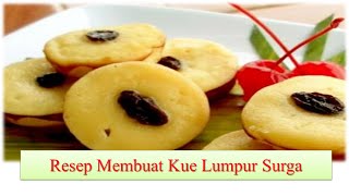 Resep Membuat Kue Lumpur Surga Renyah [upl. by Sylvanus]