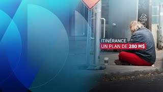 Lutte contre l’itinérance  Québec promet 280 millions de dollars et un plan d’action [upl. by Menard449]