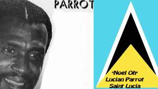 quotNoel Ohquot by Lucian Parrot Of Saint Lucia [upl. by Aramad]