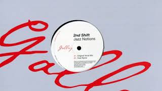 2nd Shift ‎– Jazz Notions Dub Remix [upl. by Akenat]