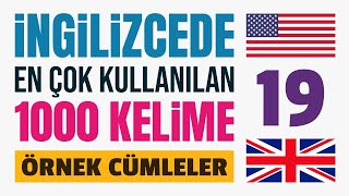 İngilizcede En Çok Kullanılan 1000 Kelime ve Örnek Cümleler  Ders 19 [upl. by Eelyrehc]