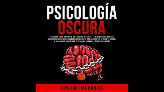 Psicología oscura Una guía esencial de persuasión manipulación engaño control mental [upl. by Alleirbag]