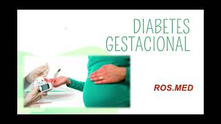 DIABETES GESTACIONALDIABETES EN EL EMBARAZO [upl. by Eissej]