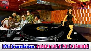 Giolito y su Combo  Mi Cumbion Vinyl [upl. by Boak595]