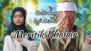 Romantiknya Pak son Merisik Khabar  Sudirman haji Arshad [upl. by Jerusalem824]