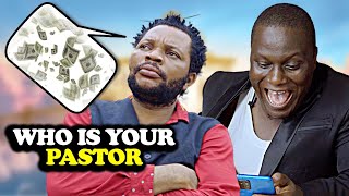 HOLY BET Who Is Your Pastor  Denilson Igwe Comedy [upl. by Heshum]