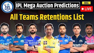 IPL 2025 Retention LIVE Check List Of All The Retained Players Ahead Of The IPL Mega Auction 2025 [upl. by Aholla436]