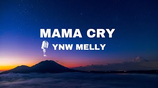 Mama cry  lyrics [upl. by Lasala]