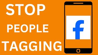 How to stop people tagging me on Facebook [upl. by Poland369]