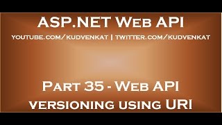 Web API versioning using URI [upl. by Ola]