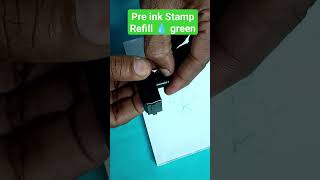 how to Refill 💧 pre ink Stamp in Green ink Signature Stamp inkrefill youtubeshorts [upl. by Akital884]