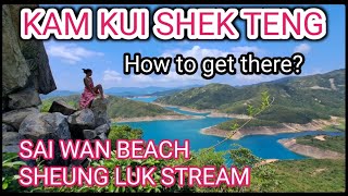 KAM KUI SHEK TENG  SAI WAN BEACH  SHEUNG LUK STREAMBEST SPOTS TO VISIT IN SAIKUNG [upl. by Anitahs]