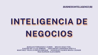 INTELIGENCIA DE NEGOCIOSBUSINESS INTELLIGENCE BI [upl. by Stormy568]