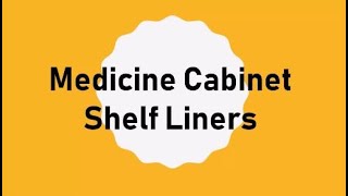 Medicine Cabinet Shelf Liners  Rob Sutton Online [upl. by Mildrid]