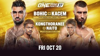 ONE Friday Fights 37 Bohic vs Kacem [upl. by Pelletier132]