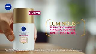 NiveaMexico Nuevo NIVEA Luminous630 Tratamiento Avanzado AntiEstrías [upl. by Lucia]