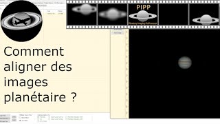 PIPP Le logiciel dalignement dimages planétaire [upl. by Sybley668]