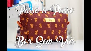 Passo a Passo  Necessaire Box Sem viés  Método Fácil [upl. by Itram]