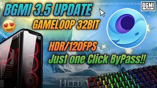 How to run BGMI 35 on PC with Emulator  GameLoop 32bit Bypass  HDR 120 FPS  Latest Update [upl. by Ocihc]