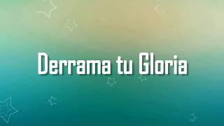 Karaoke Derrama tu Gloria  Barak  HD [upl. by Adnoraj]