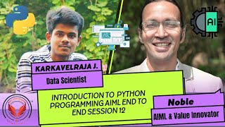 Introduction to Python Programming  AIML EndtoEnd Session 12 [upl. by Smoht]