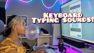 ASMR Work From Home With Me Keyboard Typing  Gum Chewing Blowing Bubbles [upl. by Litt]