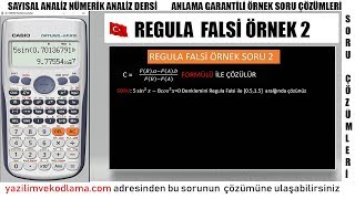 REGULA FALSİ METODU ÖRNEK SORU ÇÖZÜMÜ 2 SAYISAL ANALİZ DERSİ TÜRKÇE ANLATIM [upl. by Idyak131]