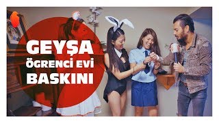 Geyşa Öğrenci Evi Baskını 🇯🇵  Hayrettin [upl. by Deyas]