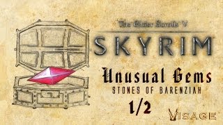 Skyrim  Unusual Gems Stone of Barenziah 12 [upl. by Akinar219]