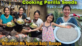 Cooking And Eating Perilla Seeds Finally Humara Parivaar Pura Hua Eating Breakfast Village Life [upl. by Adnilre]