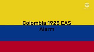 Colombia EAS Alarm 1925 [upl. by Quintana]