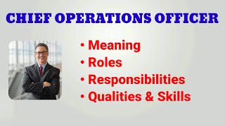 Chief Operations Officer Job Description  COO Roles and Responsibilities  Qualities Skills [upl. by Ailegra]